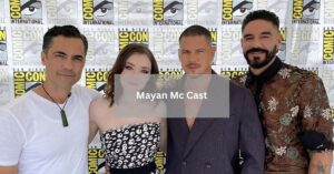 Mayan Mc Cast