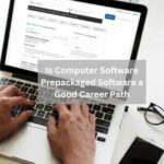Is Computer Software Prepackaged Software a Good Career Path